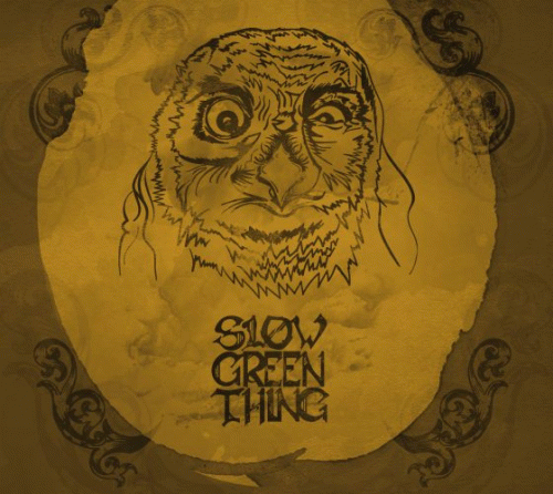 Slow Green Thing : I